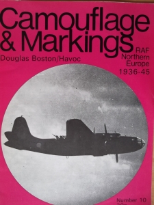 CAMOUFLAGE   MARKINGS  10. DOUGLAS BOSTON/HAVOC RAF NORTHERN EUROPE 1936-45